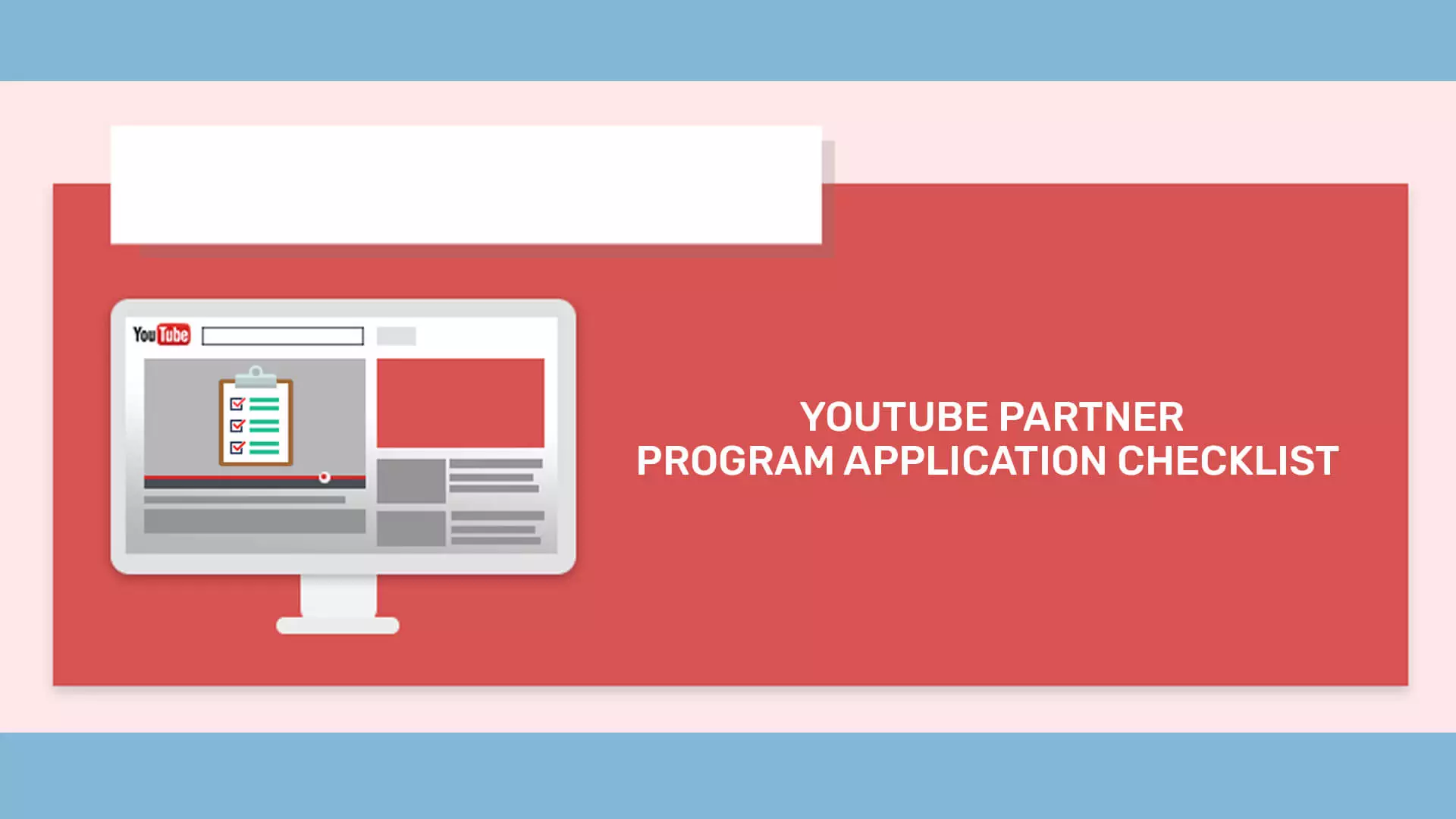 Youtube partner application checklist